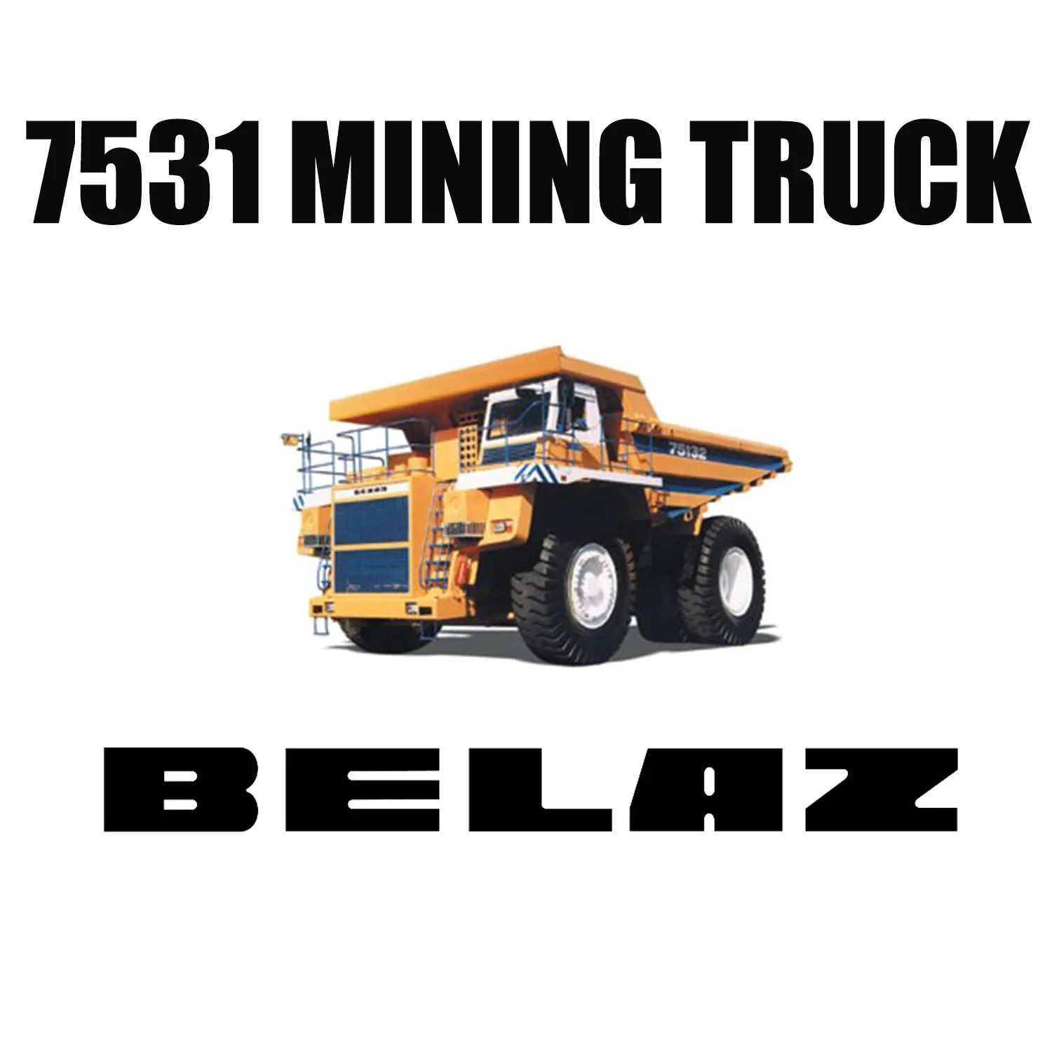 BELAZ 7531 جهز بإطارات LUAN 50 / 80R57 للتعدين ورافعة التربة للمناجم